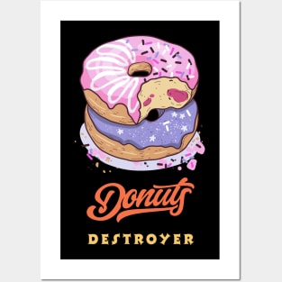 Donuts Destroyer Posters and Art